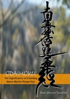 Odaimoku: El Significado de recitar Namu Myoho Renge Kyo 1447736575 Book Cover
