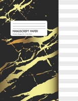 Manuscript Paper: Manuscript Music Paper * Large (8.5 x 11) * 12 Stave * 100 Pages: Gold and Black Marble Composition Notebook 1673578748 Book Cover