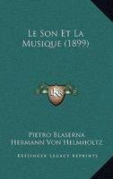 Le Son Et La Musique (1899) 1166745333 Book Cover