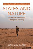 States and Nature: The Effects of Climate Change on Security 110895846X Book Cover