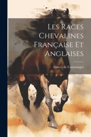 Les races chevalines française et anglaises 1022720481 Book Cover
