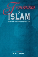 Feminism and Islam: Legal and Literary Perspectives (Ithaca Press Paperbacks): Legal and Literary Perspectives (Ithaca Press Paperbacks) 0814796818 Book Cover