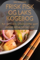 Frisk Fisk Og Laks Kogebog 1783578904 Book Cover