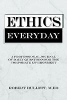 ETHICS EVERYDAY 1425923712 Book Cover