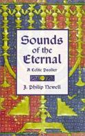 Sounds of the Eternal: A Celtic Psalter 1853114804 Book Cover