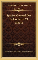 Species General Des Coleopteres V1 (1831) 1167656091 Book Cover