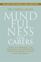 Mindfulness For Carers 1849056544 Book Cover