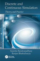 Discrete and Continuous Simulation: Theory and Practice 1138076996 Book Cover