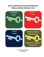 Llaves Esqueletos de Composicion Para Ninos Y Adultos (Grados 4-12) 1478285133 Book Cover