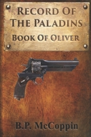 Record of The Paladins: Book of Oliver B0BLFYR9WF Book Cover