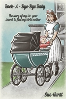 Rock-A-Bye-Bye-Baby 1098378636 Book Cover