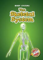 The Skeletal System 1600142478 Book Cover