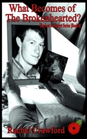 What Becomes of the Brokenhearted 1517311071 Book Cover
