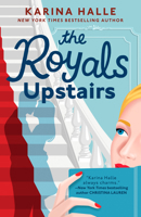 The Royals Upstairs 0593334213 Book Cover