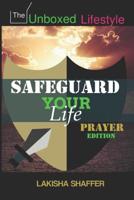 Safeguard Your Life: Prayer Edition 1095287044 Book Cover