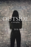 Outside: A Screenplay 1728350867 Book Cover