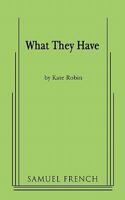 What They Have 0573663769 Book Cover
