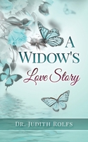 A Widos's Love Story: Living Through the First Year and Beyond B0DDCPVN9H Book Cover