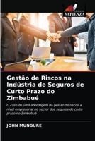 Gestão de Riscos na Indústria de Seguros de Curto Prazo do Zimbabué 6202820217 Book Cover