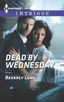 Dead by Wednesday 0373747934 Book Cover