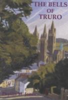 The Bells of Truro 1873443188 Book Cover