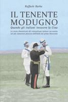 Il tenente Modugno: Quando gli italiani invasero la Cina 1537061461 Book Cover