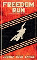 Freedom Run (Companion Chronicles) B0G3T9HBGX Book Cover