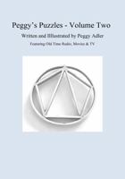 Peggy's Puzzles - Volume Two: Featuring Old Time Radio, Movies & TV B0GQ383XWC Book Cover
