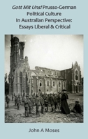 Political Culture in Australian Perspective: Essays Liberal & Critical 1923006975 Book Cover