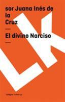 El divino Narciso 1508910200 Book Cover