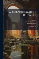 La Batrachomyachie D'Homère 1025192850 Book Cover