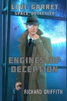 Levi Garret, Space Detective: Engines of Deception 1515050459 Book Cover