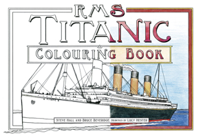 RMS Titanic Colouring Book 0750978503 Book Cover