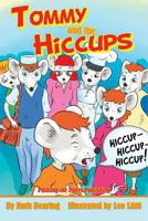 Tommy and the Hiccups 0984348794 Book Cover