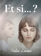 Et si...? (French Edition) B0FBNCB4VM Book Cover