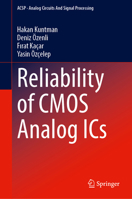 Reliability of CMOS Analog ICs (Analog Circuits and Signal Processing) 3031854543 Book Cover