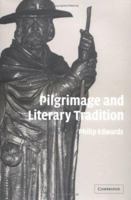 Pilgrimage and Literary Tradition 0521124344 Book Cover