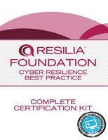 RESILIA Foundation: Cyber Resilience Best Practice Complete Certification kit 1974686221 Book Cover