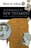 An Introduction to the New Testament: Contexts, Methods and Ministry Formation 0830827463 Book Cover
