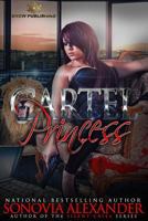 Cartel Princess 1534888071 Book Cover