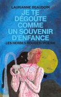 Je te dégoûte comme un souvenir d'enfance 2894198914 Book Cover