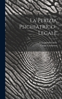 La Perizia Psichiatrico-Legale 1021336793 Book Cover