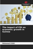 The impact of FDI on economic growth in Guinea 6206503739 Book Cover