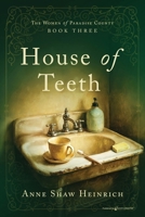 House of Teeth (The Women of Paradise County) B0GYTRS77Z Book Cover