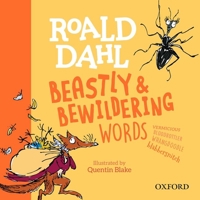 Roald Dahl Beastly and Bewildering Words 0192779176 Book Cover