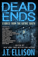 Dead Ends: Stories from the Gothic South 0996527354 Book Cover