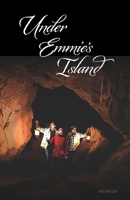 Under Emmie's Island 1693630087 Book Cover
