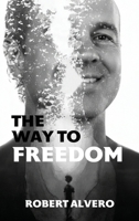 The Way to Freedom B0GWSY1F37 Book Cover