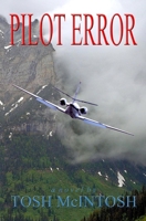 Pilot Error 0984048952 Book Cover