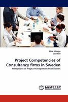 Project Competencies of Consultancy Firms in Sweden 3843375380 Book Cover